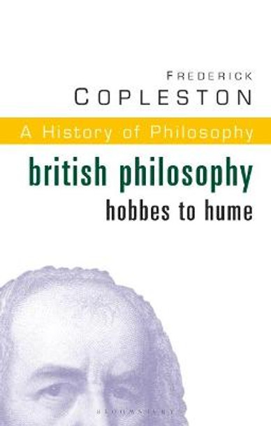 History of Philosophy: Vol 5: British Philosophy: Hobbes to Hume by Frederick C. Copleston