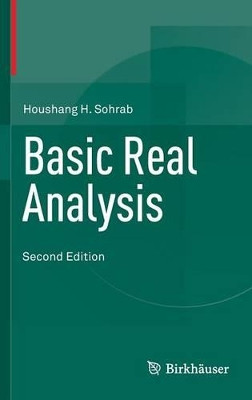Basic Real Analysis by Houshang H. Sohrab 9781493918409