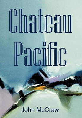 Chateau Pacific by John McCraw 9781426959318