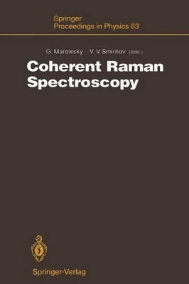 Coherent Raman Spectroscopy: Recent Advances by Gerd Marowsky 9783642771965