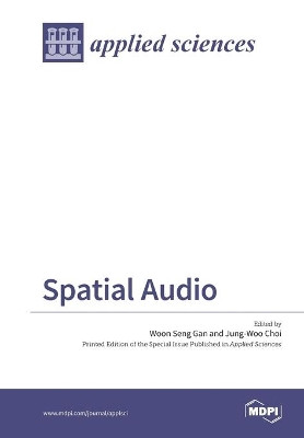 Spatial Audio by Woon Seng Gan 9783038425854