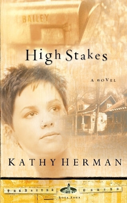 High Stakes by Kathy Herman 9781601420060