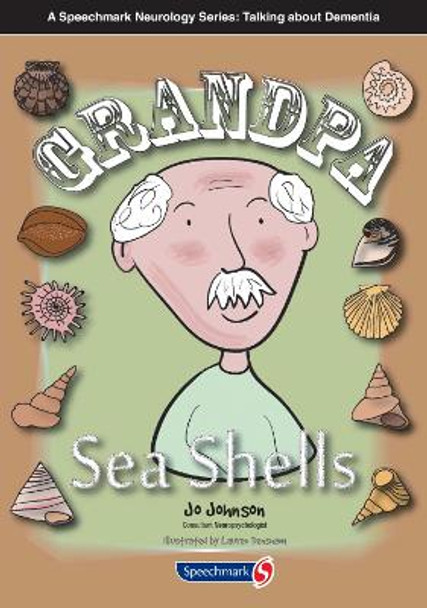 Grandpa Seashells by Jo Johnson