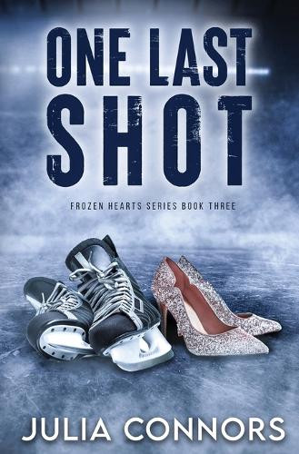 One Last Shot by Julia Connors 9781962560160