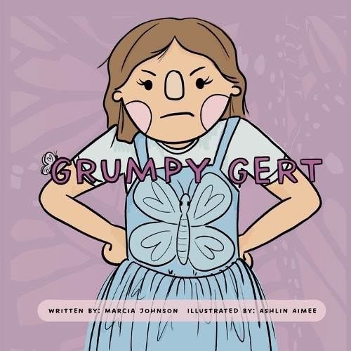 Grumpy Gert by Marcia Johnson 9798822944909