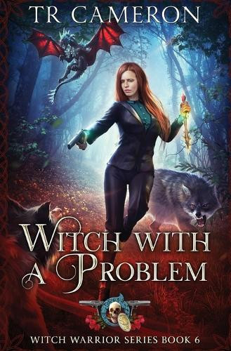Witch with a Problem by Tr Cameron 9798885419451