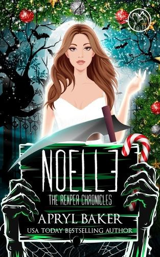 Noelle by Apryl Baker 9781640346864