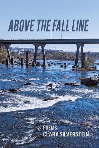 Above the Fall Line by Clara Silverstein 9798888388808