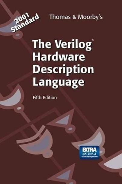 The Verilog (R) Hardware Description Language by Donald E. Thomas 9781475775891