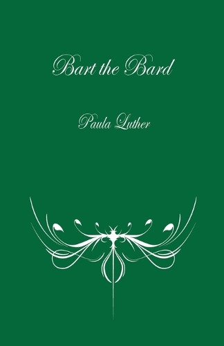 Bart the Bard by Paula Luther 9798227678065
