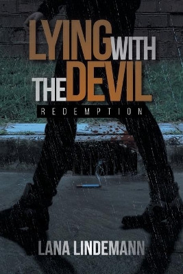 Lying with the Devil: Redemption by Lana Lindemann 9781645315391