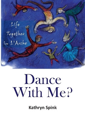 Dance with Me? by Kathryn Spink 9791097372019