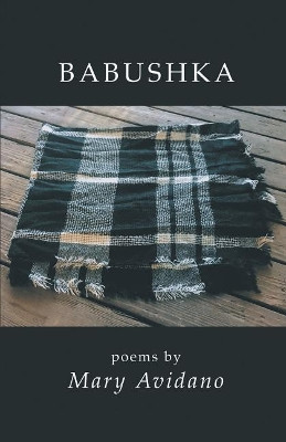 Babushka by Mary Avidano 9781635345209