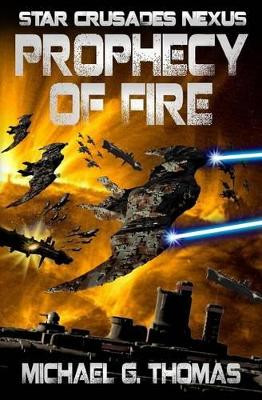 Prophecy of Fire by Michael G Thomas 9781911092384