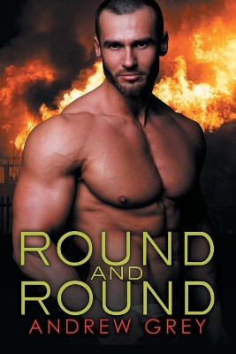 Round and Round by Andrew Grey 9781634768467