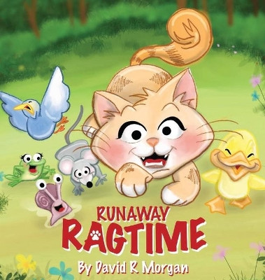 Runaway Ragtime by David R Morgan 9781946908254