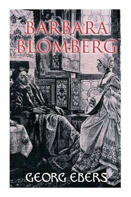Barbara Blomberg: Barbara Blomberg by Georg Ebers 9788027340828