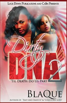 Dirty DNA 2 by Blaque 9781958111086