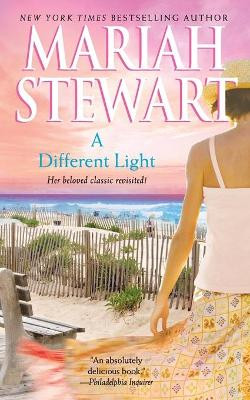 A Different Light by Mariah Stewart 9781501128097