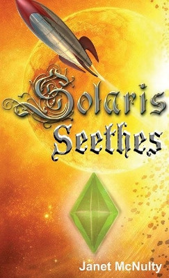 Solaris Seethes by Janet McNulty 9781941488522