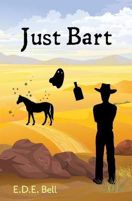 Just Bart by E D E Bell 9781945009754