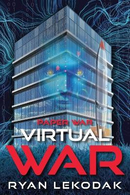 Virtual War by Ryan Lekodak 9798989654505