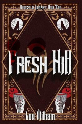 Fresh Kill by Lou Wilham 9781958673881