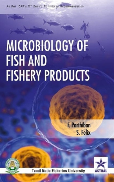 Microbiology of Fish and Fishery Products by F Parthiban 9789388173261