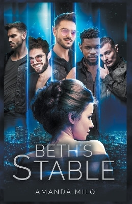 Beth's Stable by Amanda Milo 9781393255697