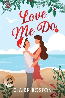 Love Me Do by Claire Boston 9781925696905