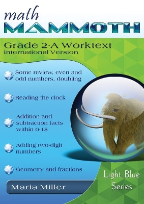 Math Mammoth Grade 2-A Worktext, International Version by Maria Miller 9781954358812