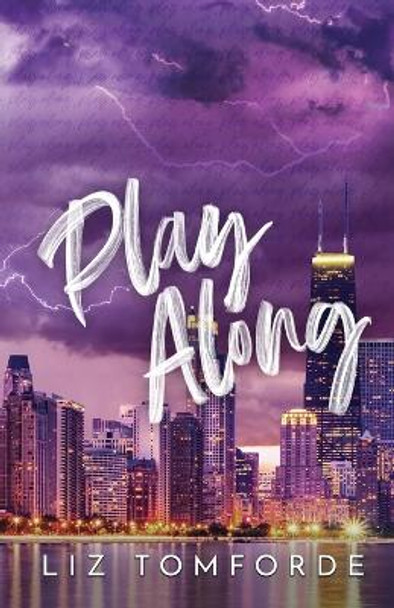 Play Along by Liz Tomforde 9798869279910