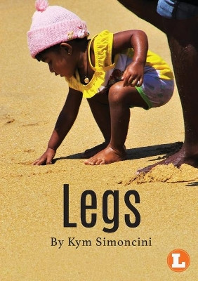 Legs by Kym Simoncini 9781925901962