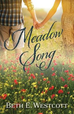 Meadow Song by Beth Westcott 9781649170286