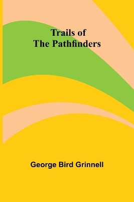 The Temptress (Edition1) by George Bird Grinnell 9789357968416