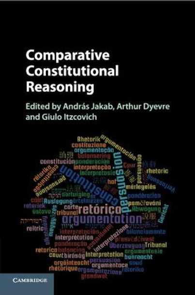 Comparative Constitutional Reasoning by Andras Jakab