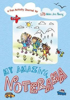 My Amazing Noterama by Helen Ann Young 9781908353061