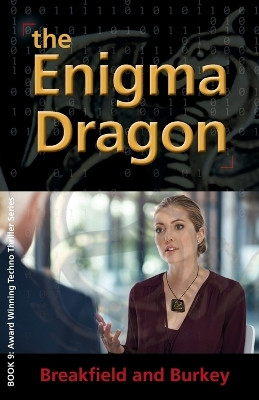 The Enigma Dragon: The Enigma Series-Book 9 by Charles Breakfield 9781946858351