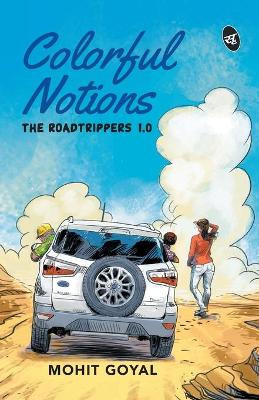 Colourful Notions by Mohit Goyal 9789382665809