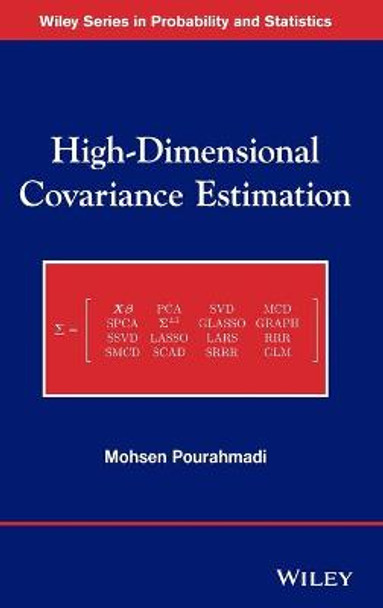 High-Dimensional Covariance Estimation: With High-Dimensional Data by Mohsen Pourahmadi