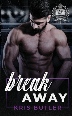 Breakaway by Kris Butler 9781958746141