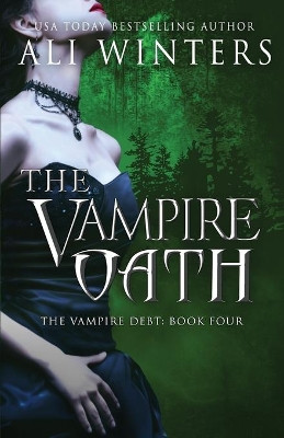The Vampire Oath by Ali Winters 9781945238192