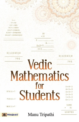 Vedic Mathematics for Students by Manu Tripathi 9789355213587