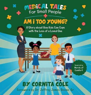 Am I Too Young? by Cornita Cole 9798986066264