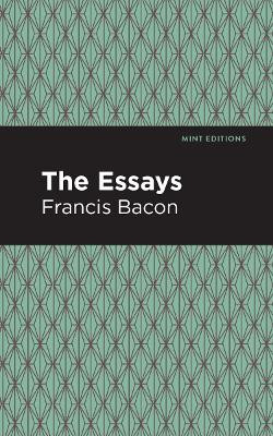 Essays by Francis Bacon 9781513267777