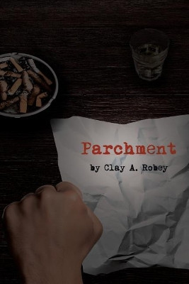 Parchment by Clay Robey 9781644629970