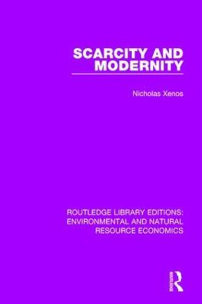 Scarcity and Modernity by Nicholas Xenos