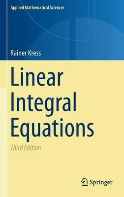 Linear Integral Equations by Rainer Kress 9781461495925