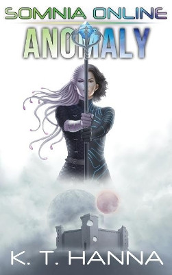 Anomaly by K T Hanna 9781948983075