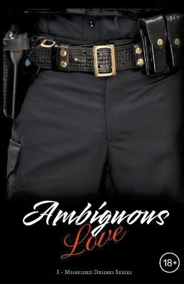 Ambiguous Love by Z M Alcock 9798215444085